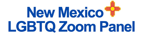 New Mexico LGBTQ Zoom Panel New Mexico LGBTQ Zoom Panel